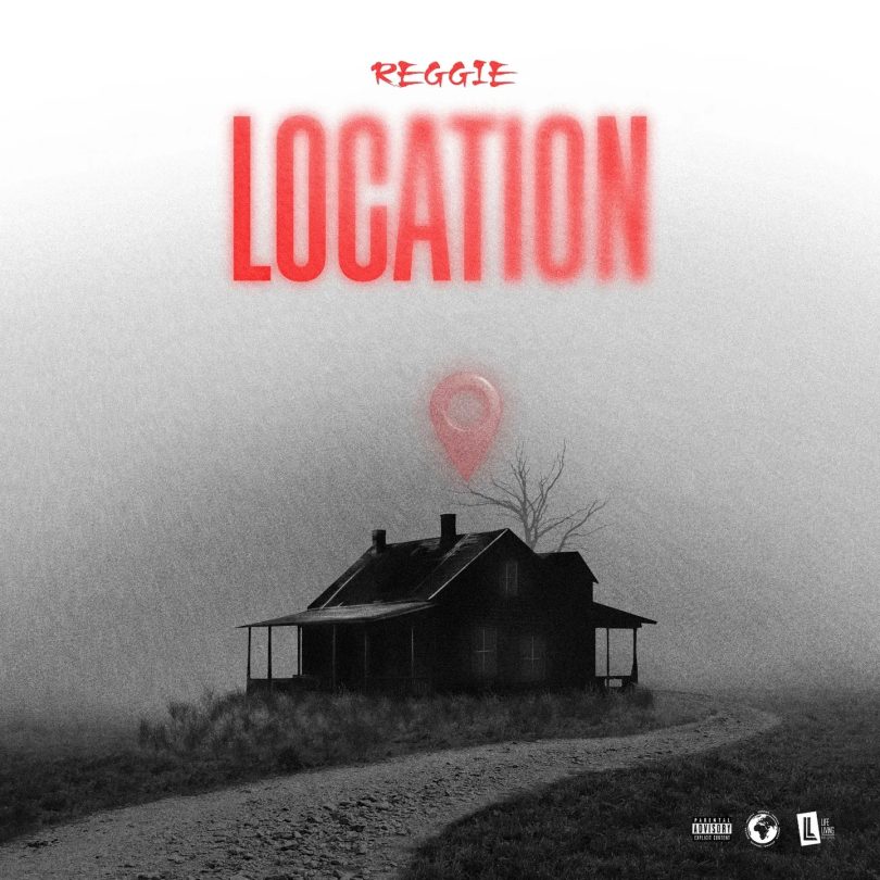Download MP3: Reggie – Location
